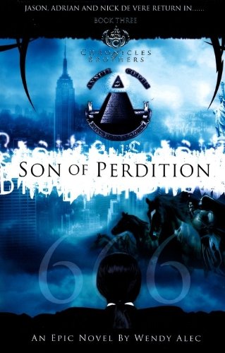 Son of Perdition (Chronicles of Brothers, Band 3) Fantasy & Sci-Fi