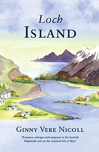 Loch Island: I Shall Dance at Your Wedding book