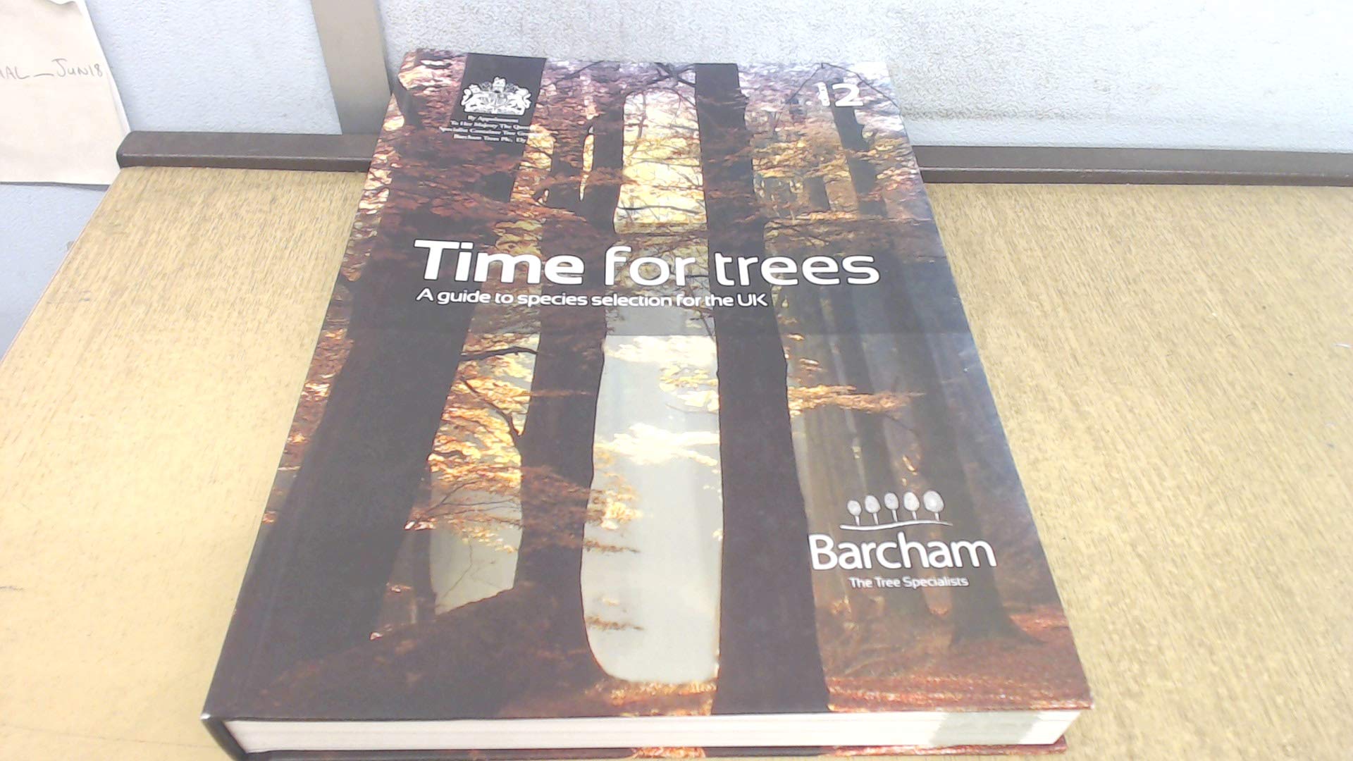 Time for Trees: A Guide to Species Selection for the UK Garden & Plants