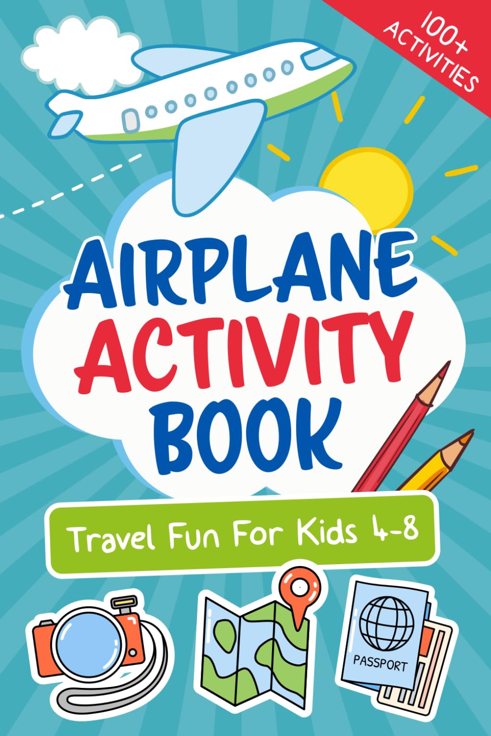 Let’s Go! Airplane Activity Book: Travel Fun For Kids 4-8 (Let's Go... Kids Travel Guides and Activity Books) Non-fiction