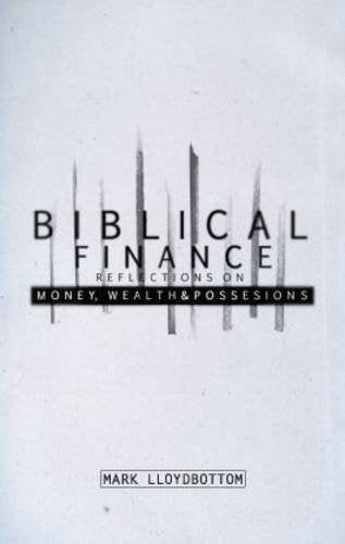 Biblical Finance: Reflections on Money Wealth and Possessions Religion & Esotericism