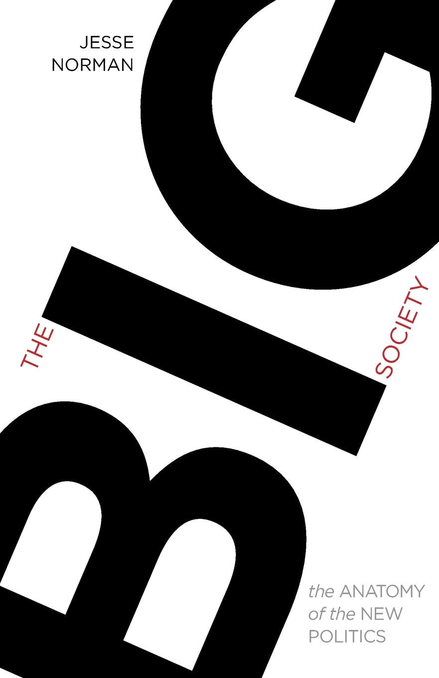 The Big Society: The Anatomy of the New Politics Social Sciences