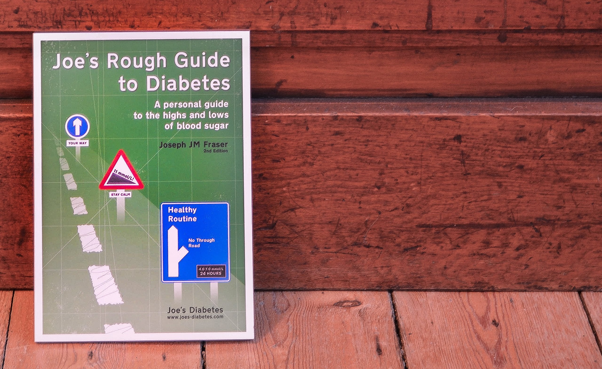 Joe's Rough Guide to Diabetes: A Personal Guide to the Highs and Lows of Blood Sugar Medicine