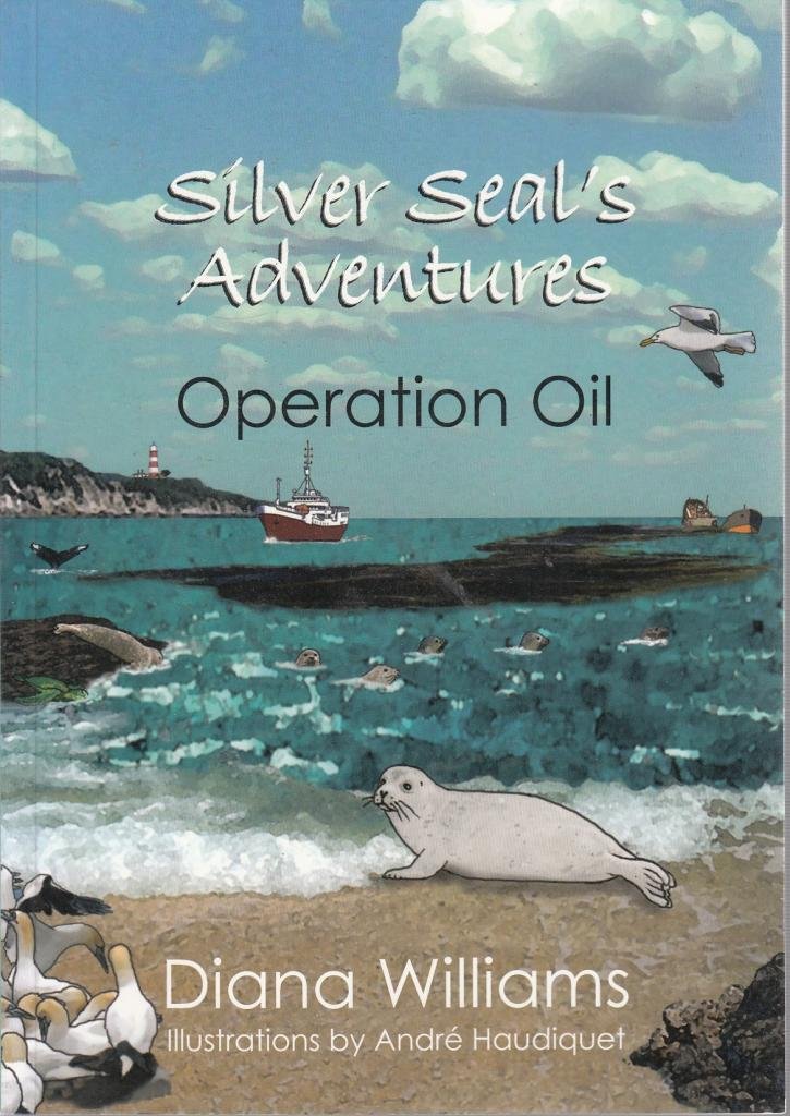 Silver Seal's Adventures: Volume 3: Operation Oil (Silver Seal's Adventures: Operation Oil) Novels & Short Stories