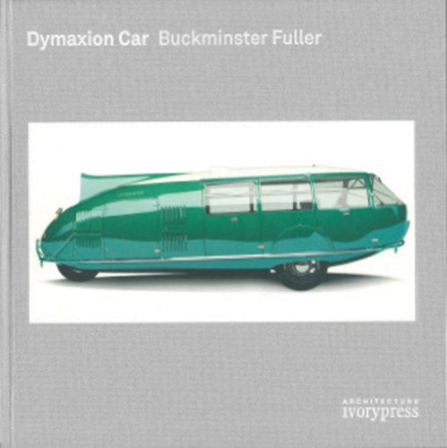Buckminster Fuller: Dymaxion Car Film, Art & Culture