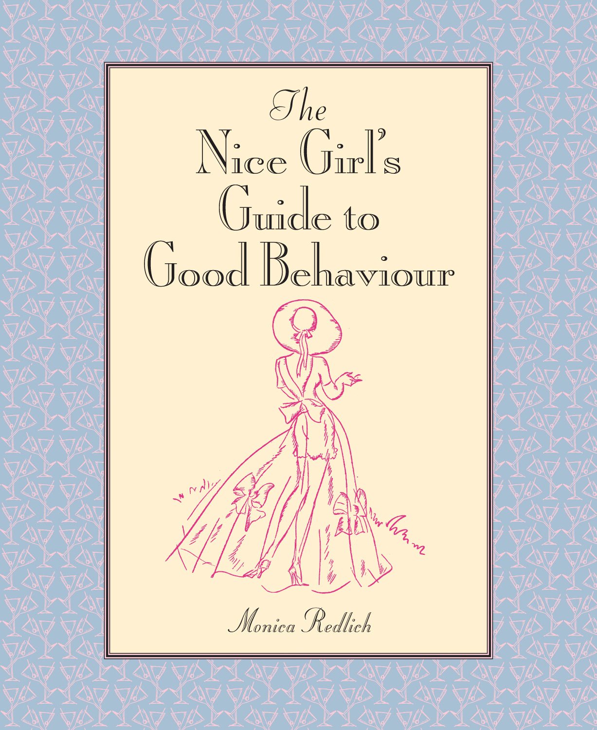The Nice Girl's Guide to Good Behaviour Humour & Satire