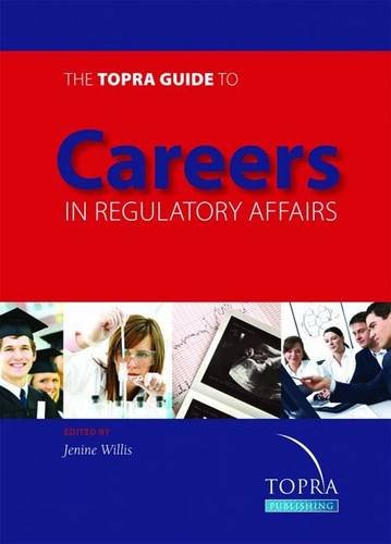 The TOPRA Guide to Careers in Regulatory Affairs Law
