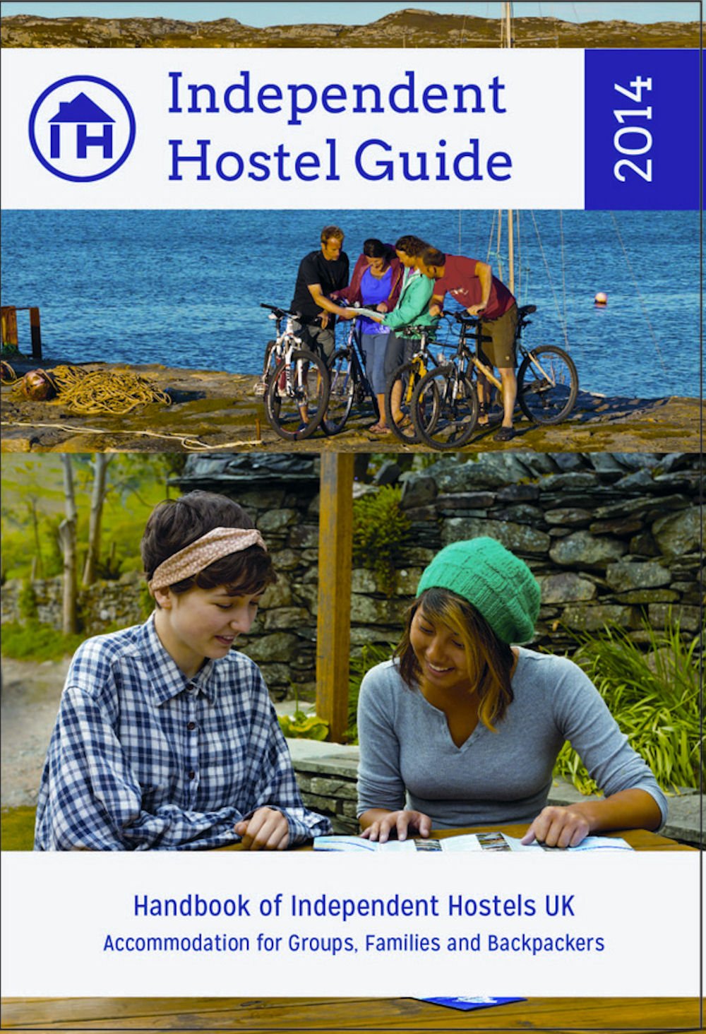 Independent Hostel Guide 2014: Handbook of Independent Hostels UK Accommodation for Groups, Families and Backpackers book
