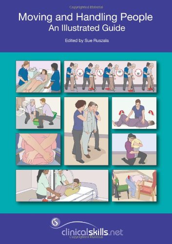 Moving and Handling People an Illustrated Guide Medicine