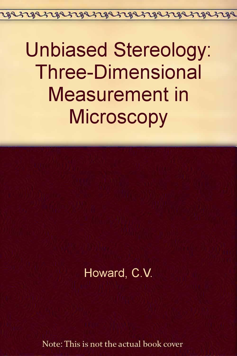 Product Image: Unbiased Stereology: Three-Dimensional Measurement in Microscopy