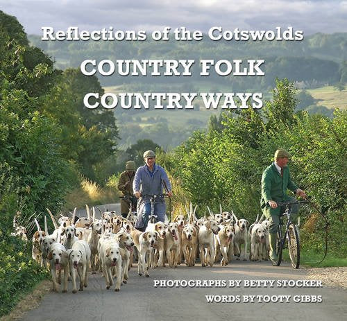 Country Folk Country Ways: Reflections of the Cotswolds Travel