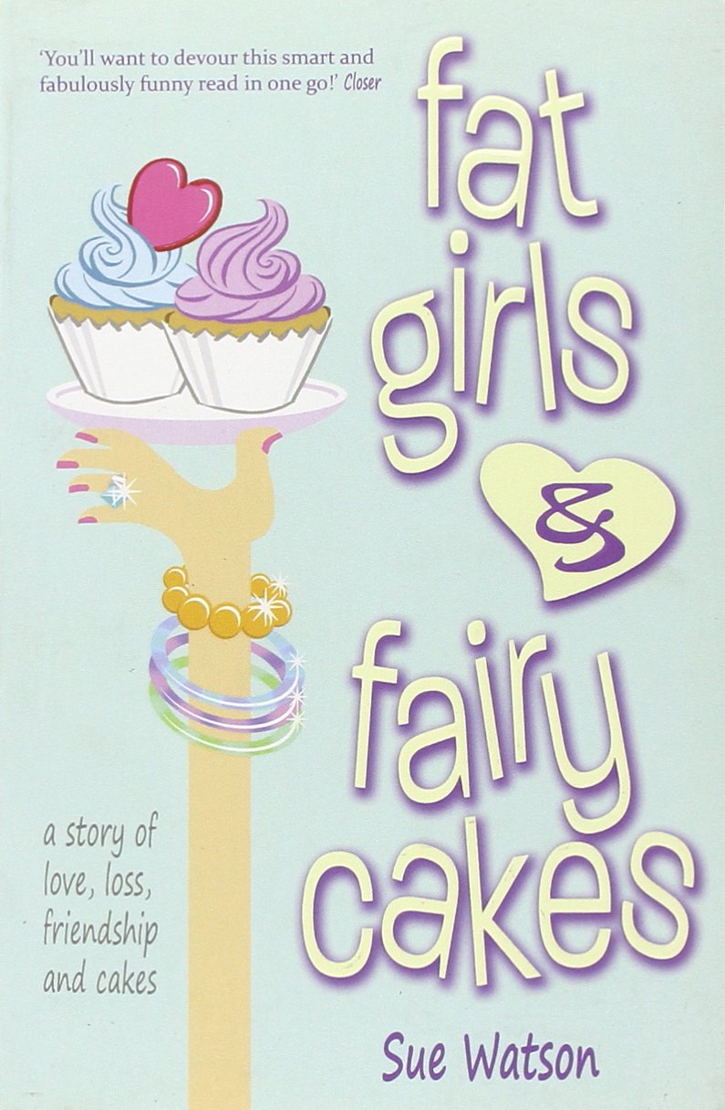 Fat Girls and Fairy Cakes Contemporary literature