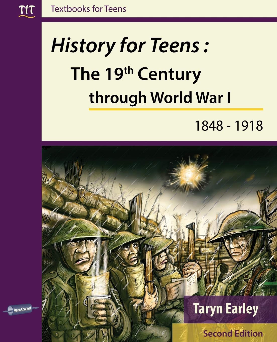 History for Teens: The 19th Century through World War 1 (1848 - 1918) (Textbooks for Teens) Education & Training