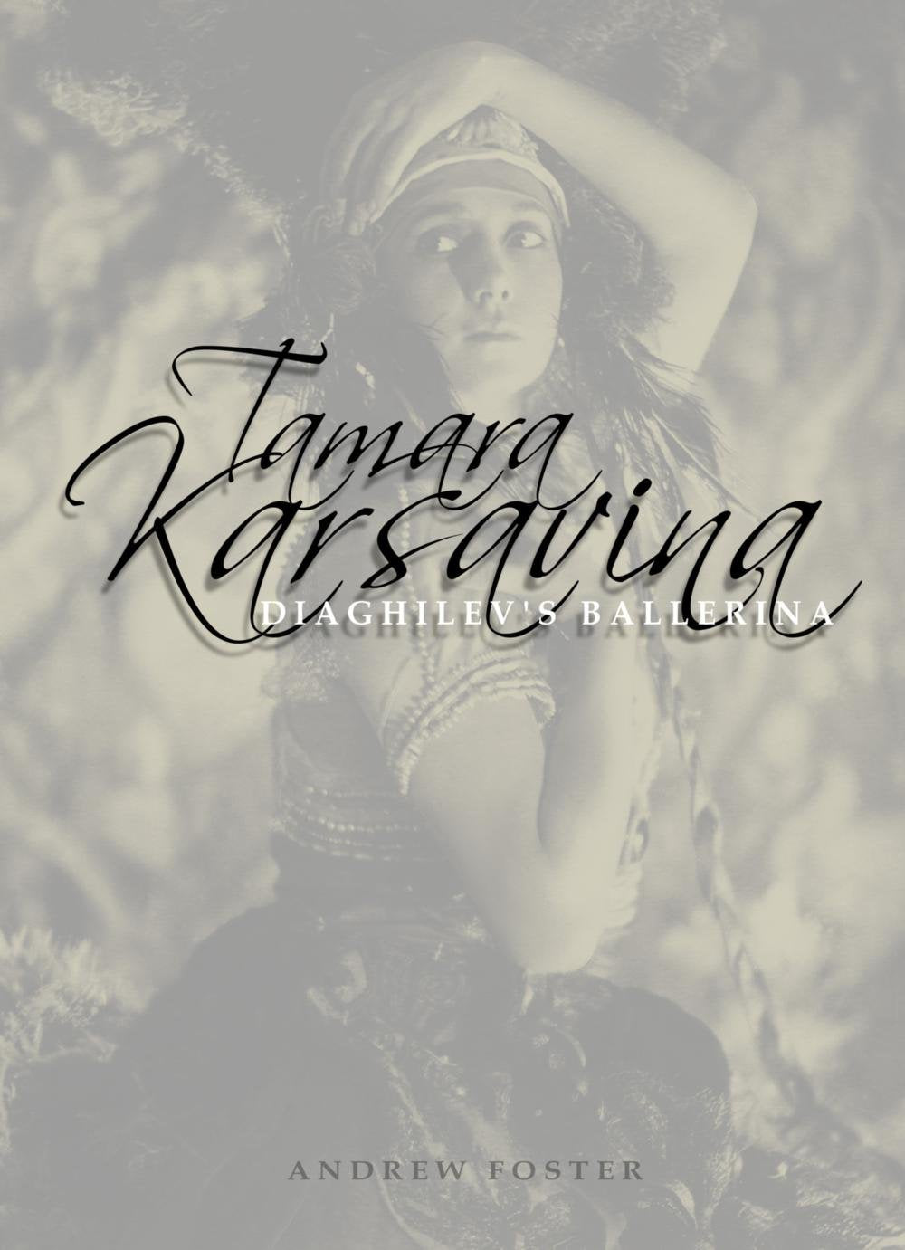 Tamara Karsavina: Diaghilev's Ballerina book