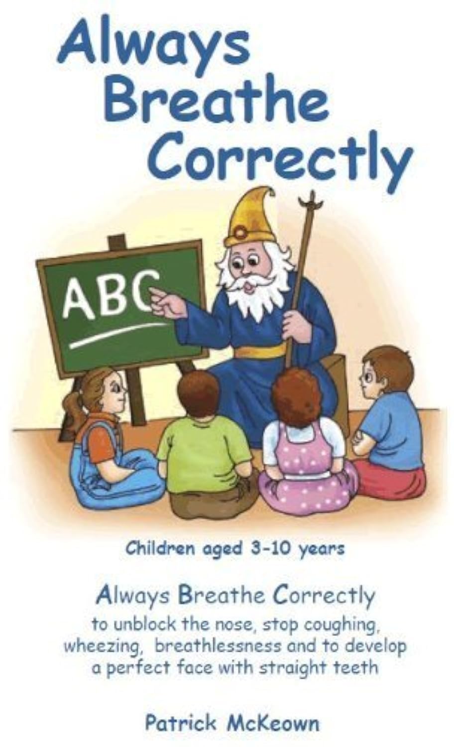 Always Breathe Correctly Non-fiction