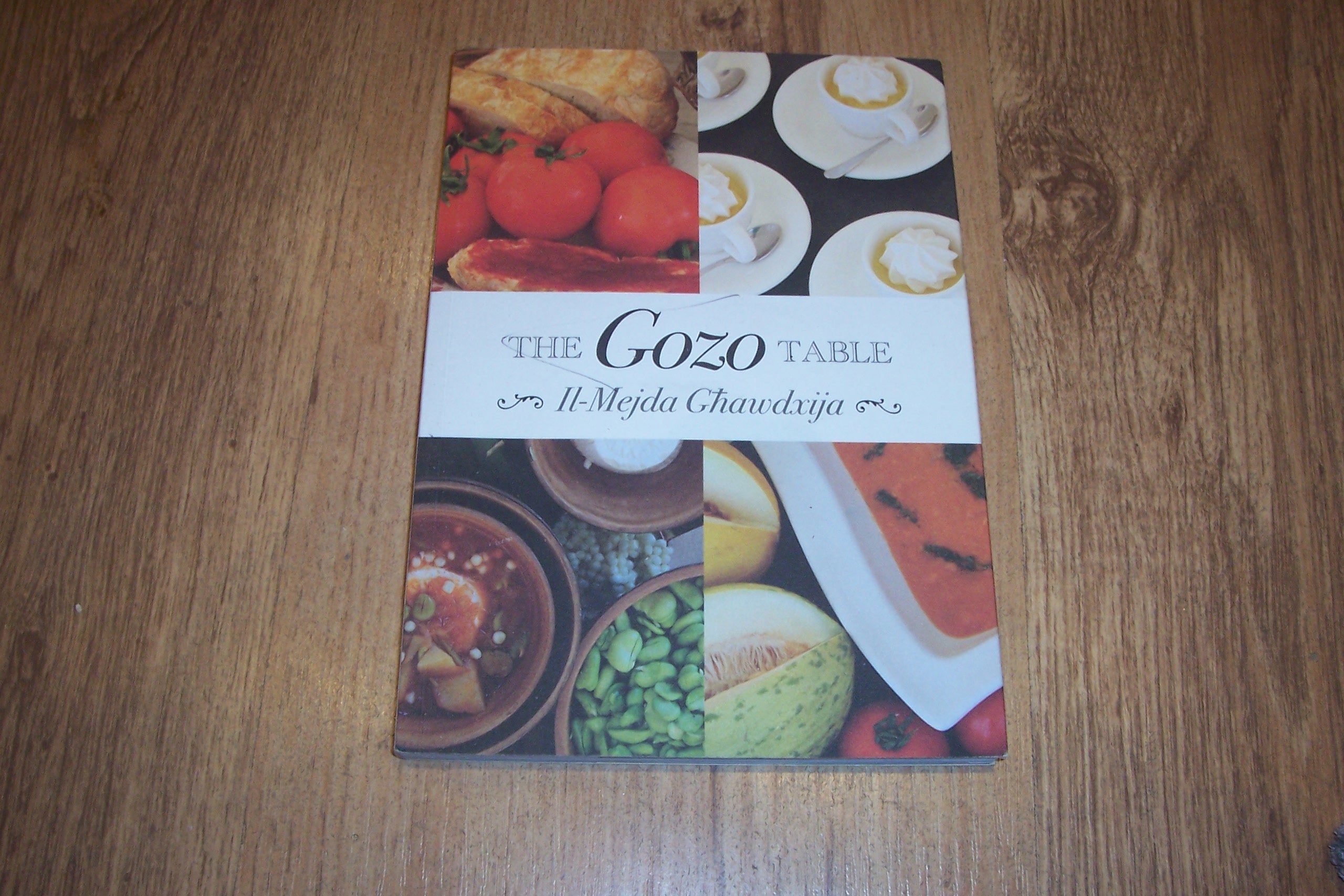 The Gozo Table: Recipes from a Mediterranean Island Leisure, Home & Garden