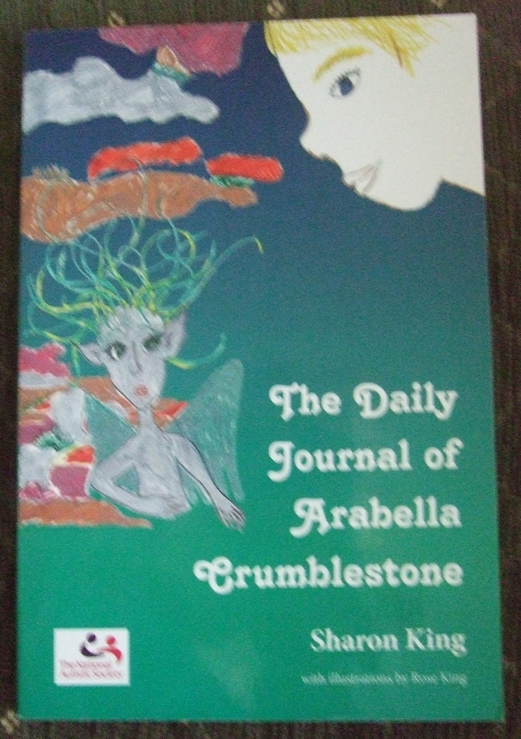 The Daily Journal of Arabella Crumblestone book