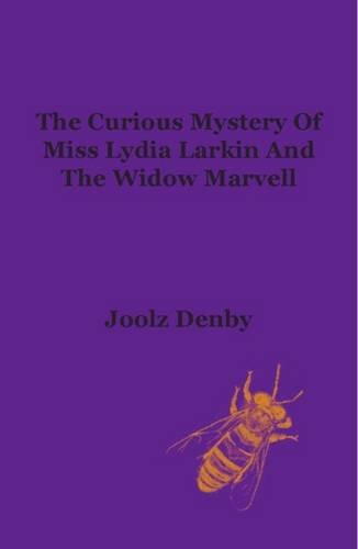 A True Account of the Curious Mystery of Miss Lydia Larkin and the Widow Marvell Contemporary literature