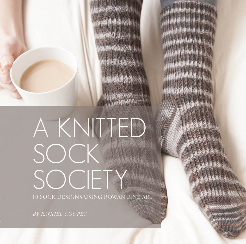 A Knitted Sock Society: 10 Sock Designs Using Rowan Fine Art book