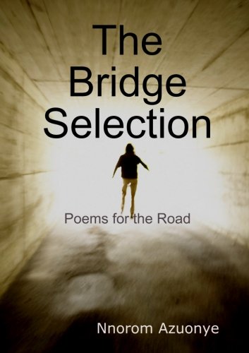 The Bridge Selection: Poems for the Road Poetry