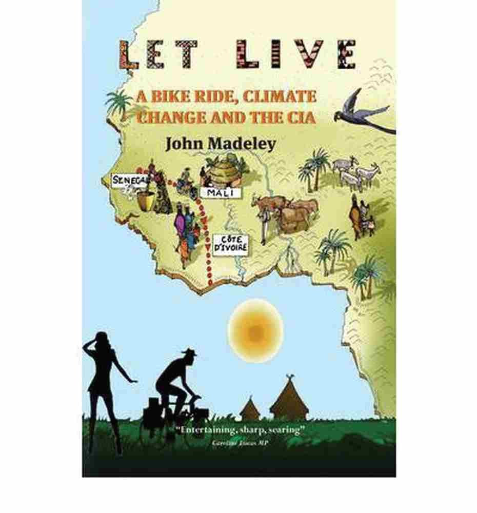 Let Live: A Bike Ride, Climate Change and the CIA Contemporary literature
