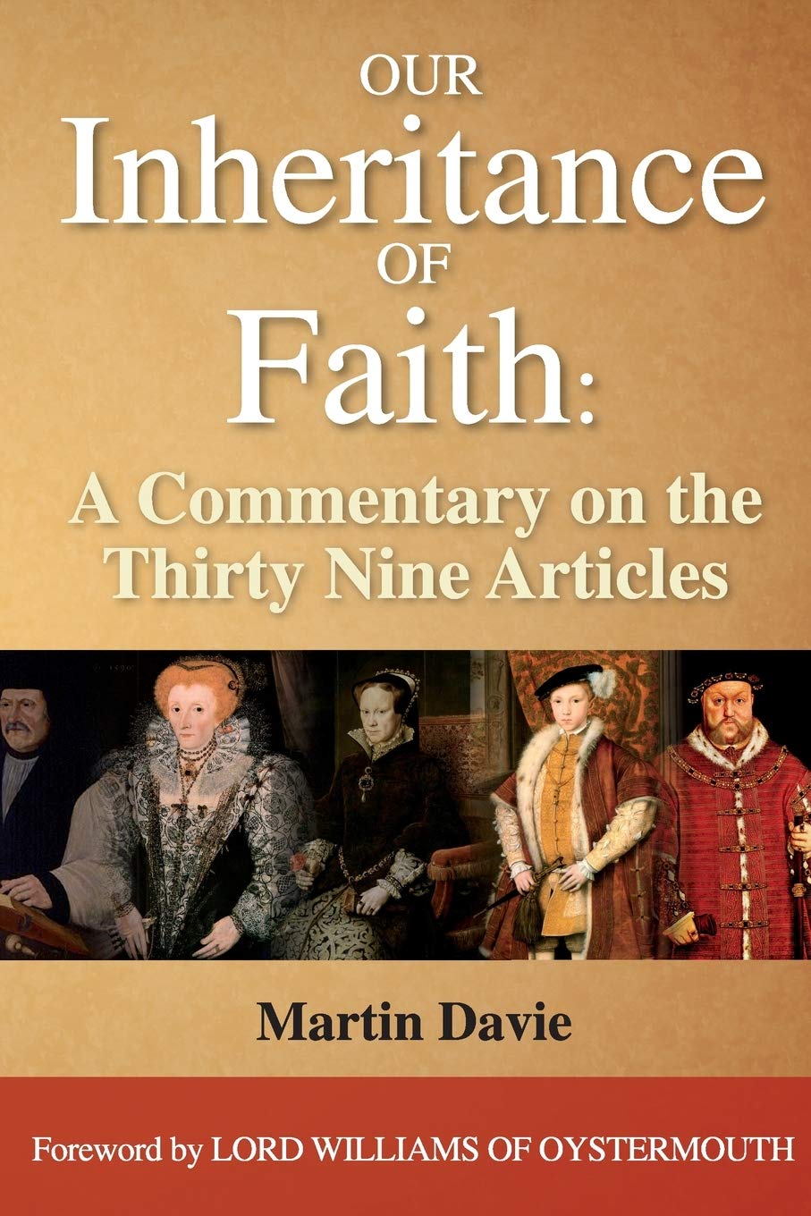 Our Inheritance of Faith: A Commentary on the Thirty Nine Articles book