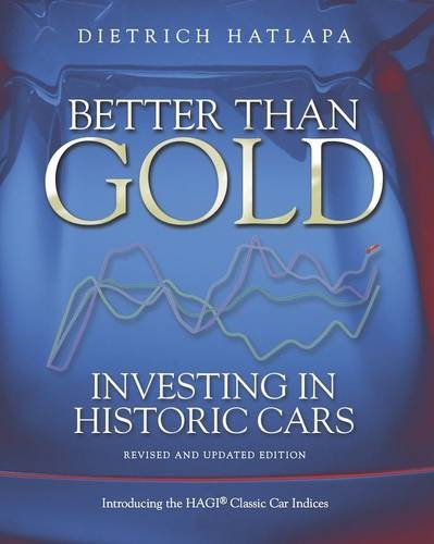 Better Than Gold: Investing in Historic Cars Business & Technology
