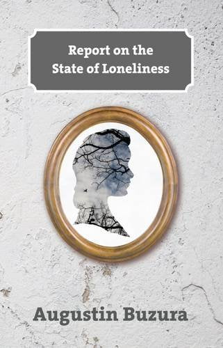 Report on the State of Loneliness (Profusion Gold) Contemporary literature