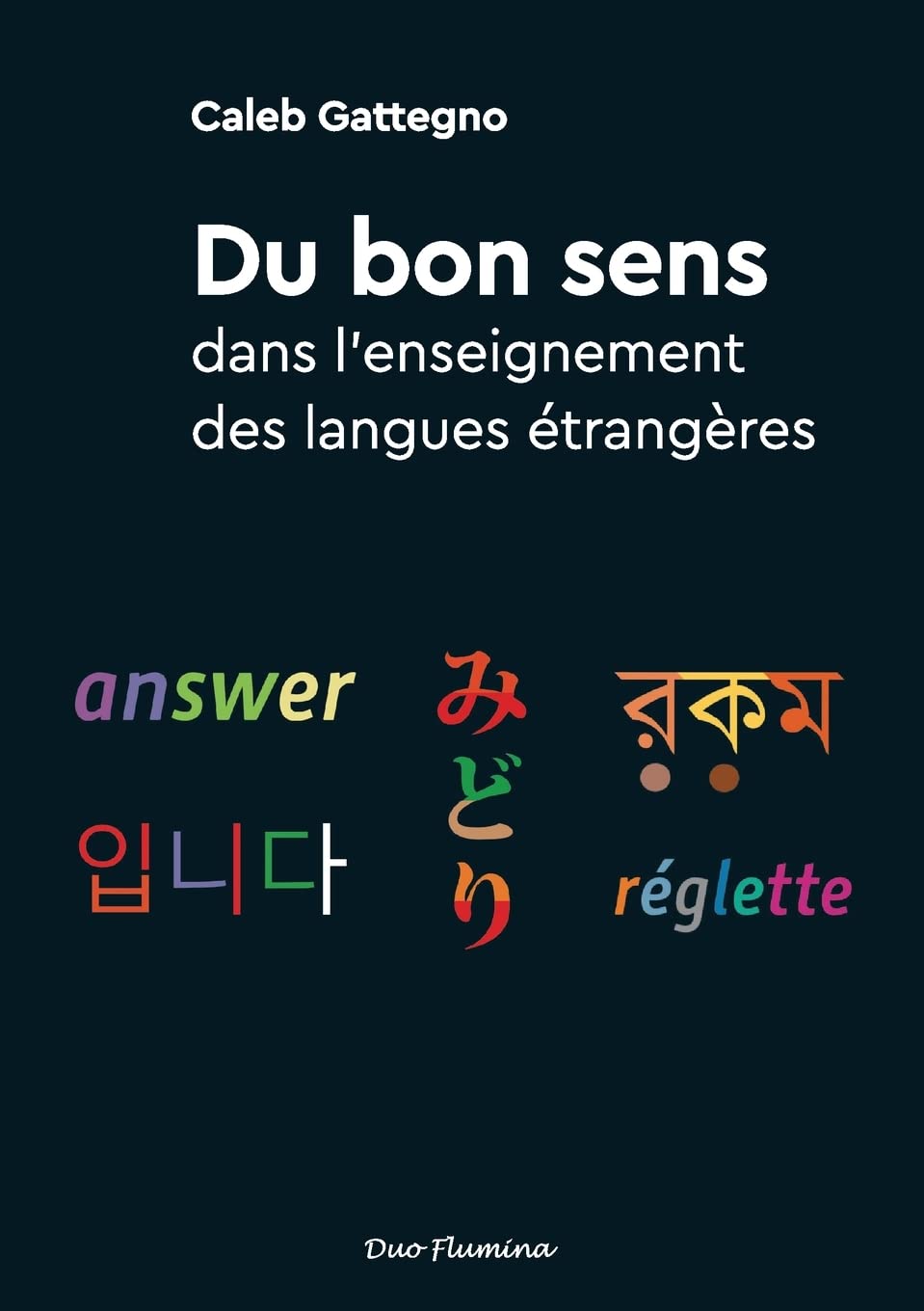 Du bon sens dans l'enseignement des langues étrangères book