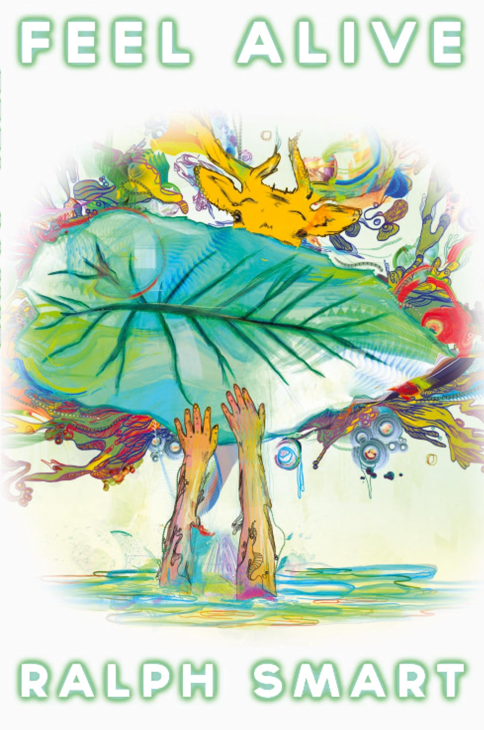 Product Image: Feel Alive by Ralph Smart