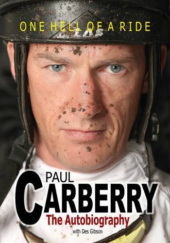 Paul Carberry - Autobiography: One Hell of a Ride Sports