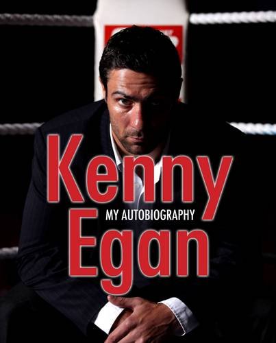 Kenny Egan - Autobiography: My Story book
