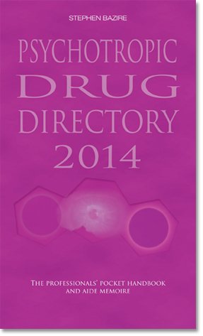 Psychotropic Drug Directory 2013/14: The Professionals' Pocket Handbook and Aide Memoire book