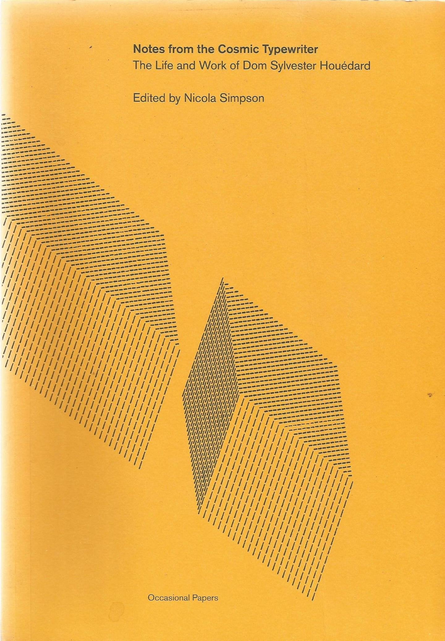 Notes from the Cosmic Typewriter: The Life and Work of Dom Sylvester Houedard book