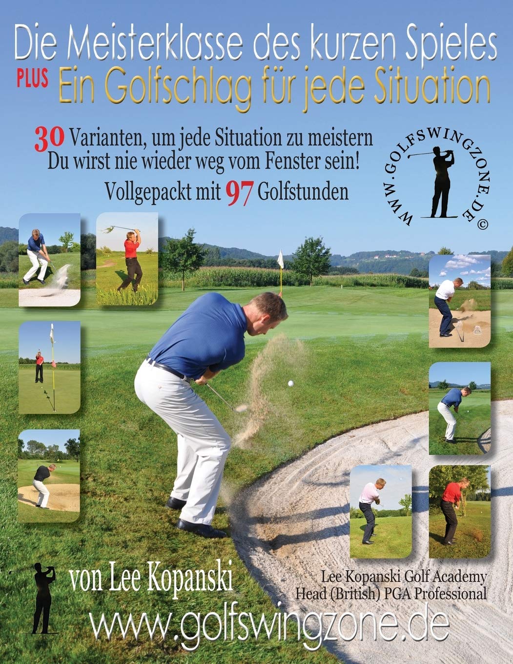 Die Meisterklasse Des Kurzen Spieles Plus Ein Golfschlag Fur Jede Situation. 30 Varianten, Um Jede Situation Zu Meistern. Du Wirst Nie Wieder Weg Vom Leisure & Fun