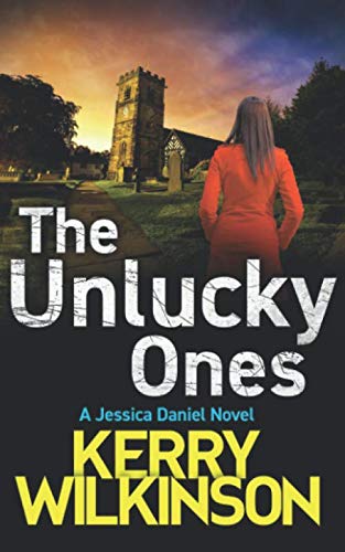 The Unlucky Ones (Jessica Daniel series Book 14) Contemporary literature