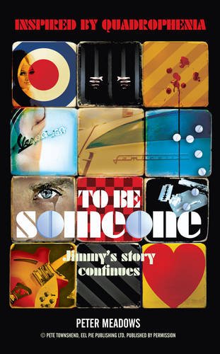 To be Someone: Jimmy's Story Continues - Inspired by Quadrophenia Art & Literature