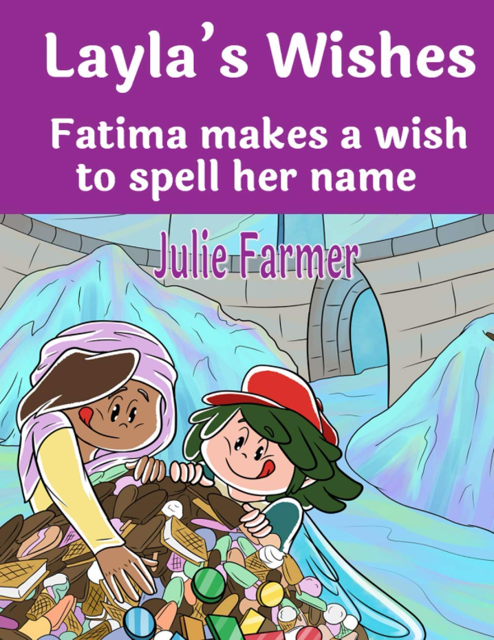 Laylas Wishes - Fatima makes a wish to spell her name Fairy Tales & Legends