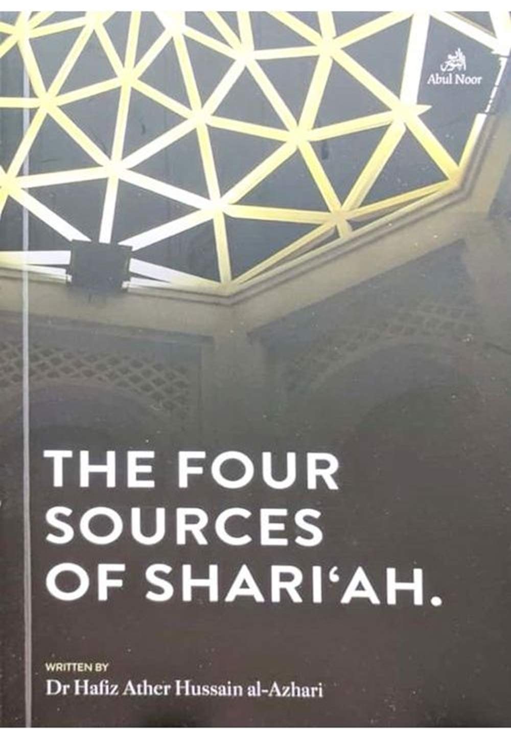 The Four Sources of Shari'ah Religion & Esotericism