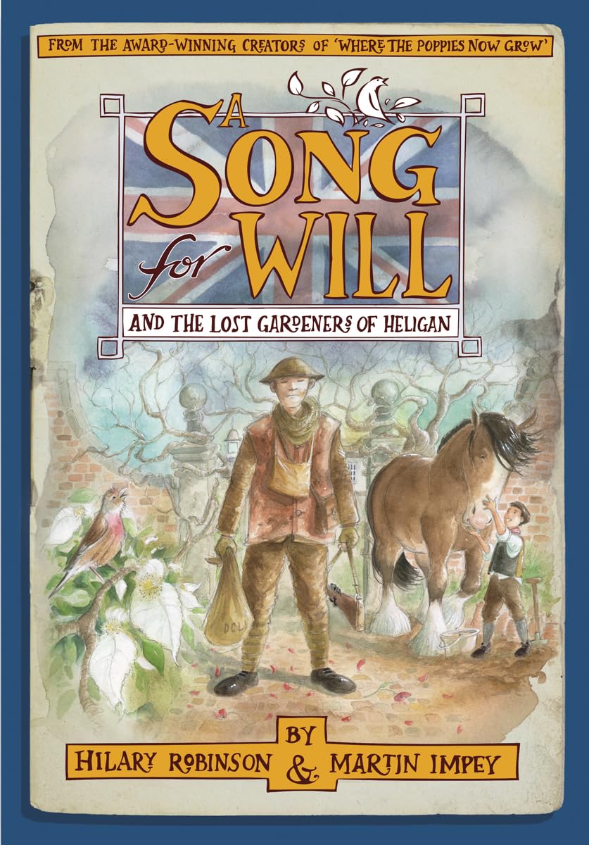A Song for Will: The Lost Gardeners of Heligan Politics & History