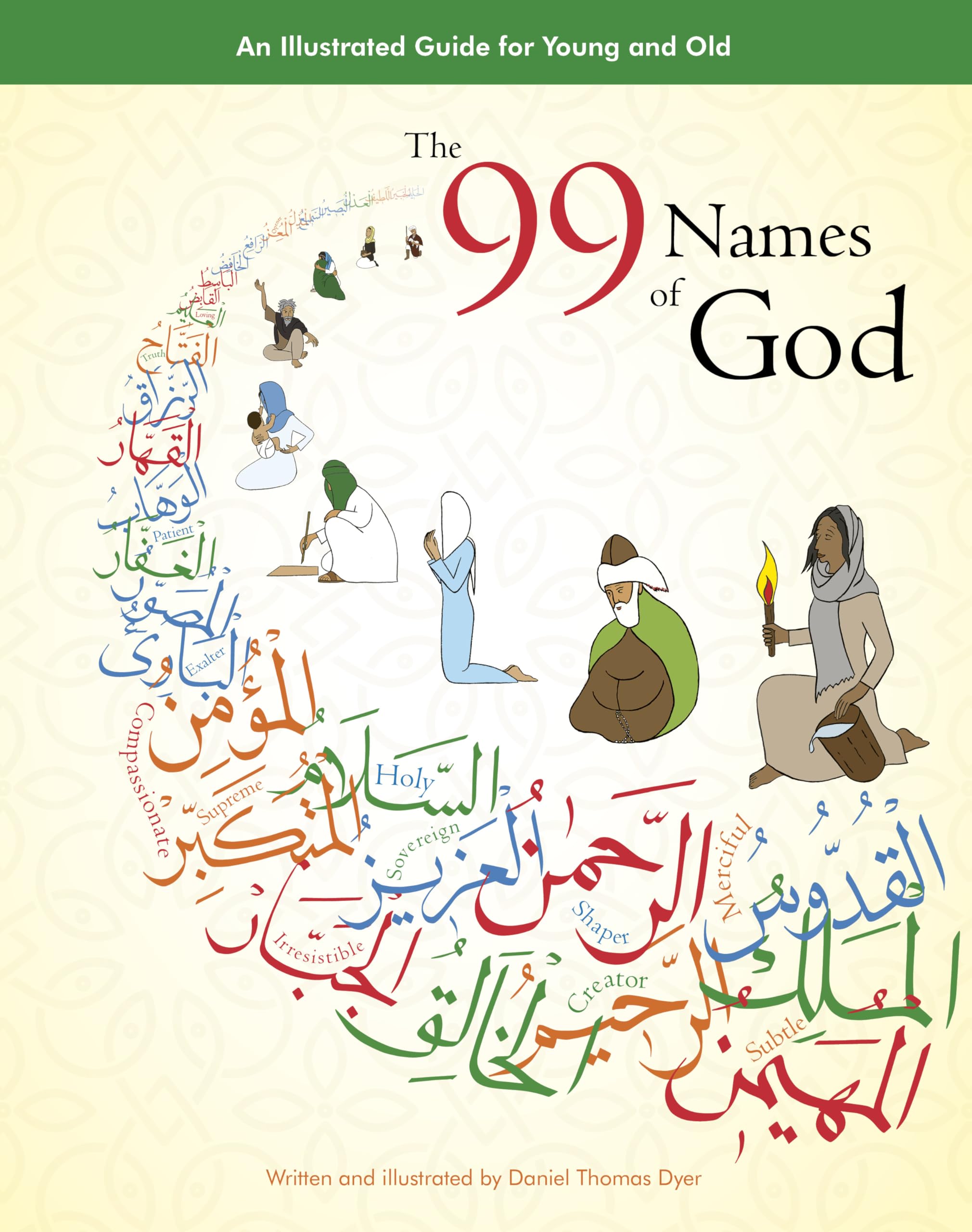 99 Names of God: An Illustrated Guide for Young & Old book