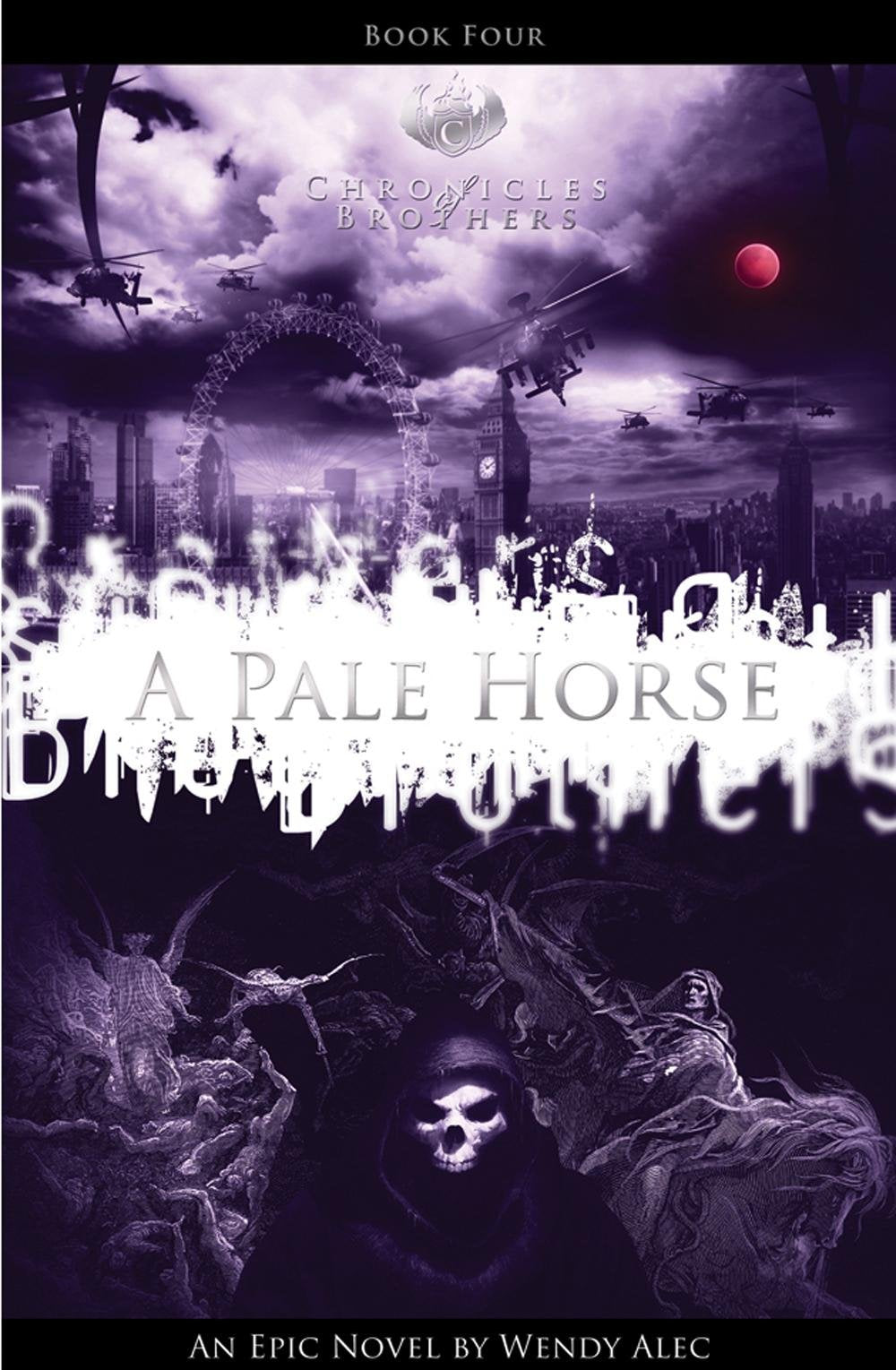A Pale Horse (Chronicle of Brothers, Band 4) Books