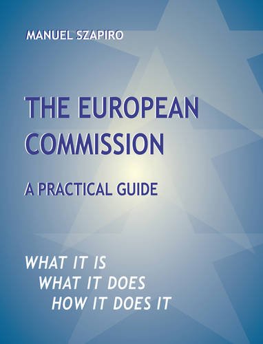 Product Image: The European Commission: A Practical Guide