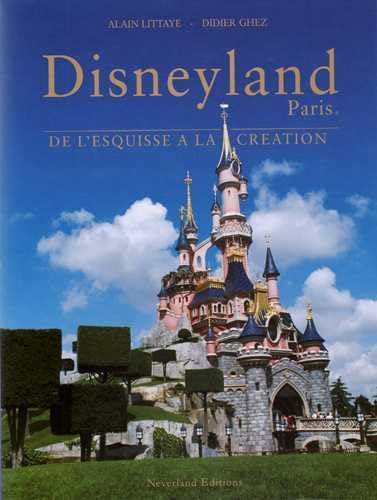 Disneyland Paris - De l'esquisse à la création book