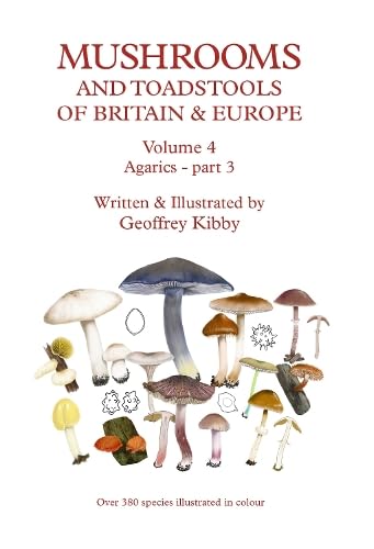 Mushrooms & Toadstools of Britain and Europe: Agarics - part 3 Natural Sciences