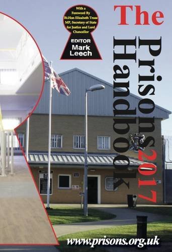 The Prisons Handbook: The Definitive Annual Guide to Prisons in England and Wales Law
