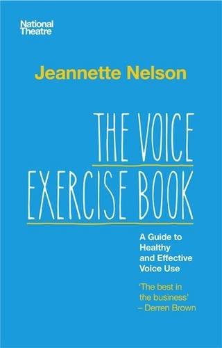 The Voice Exercise Book: A Guide to Healthy and Effective Voice Use Film, Art & Culture