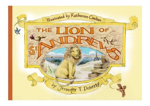 The Lion of St Andrews book