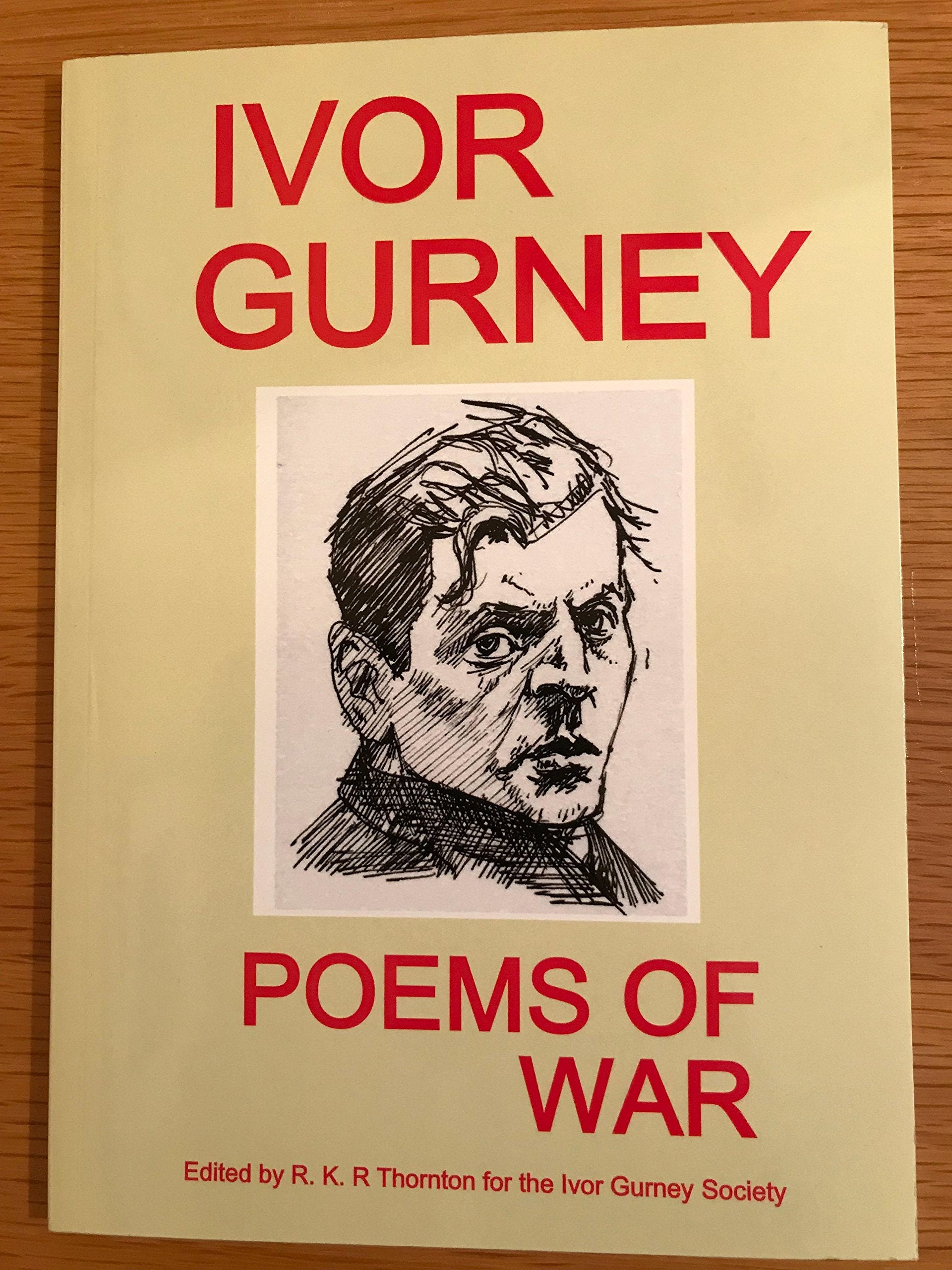 Ivory Gurney: Poems of War Poetry