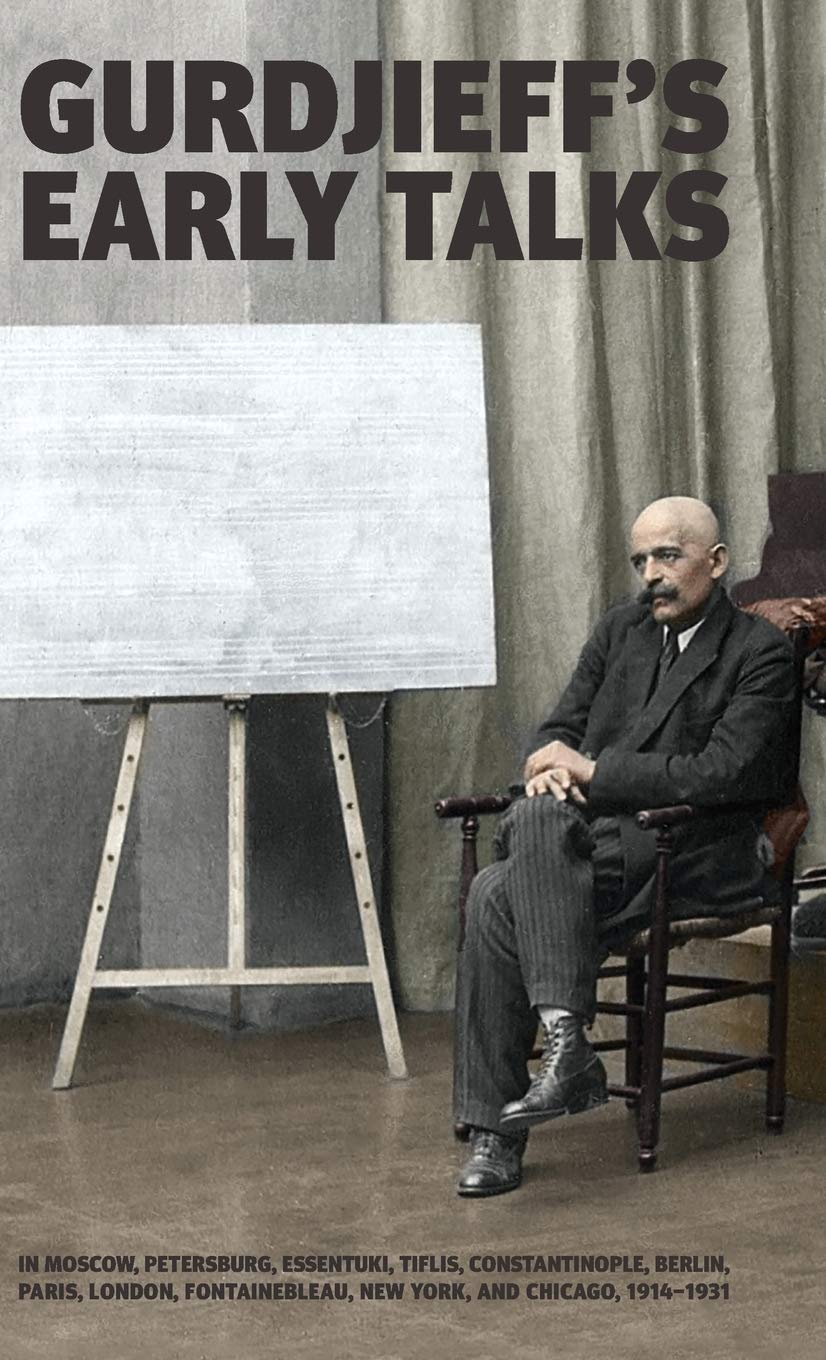Gurdjieff's Early Talks 1914-1931 Religion & Esotericism